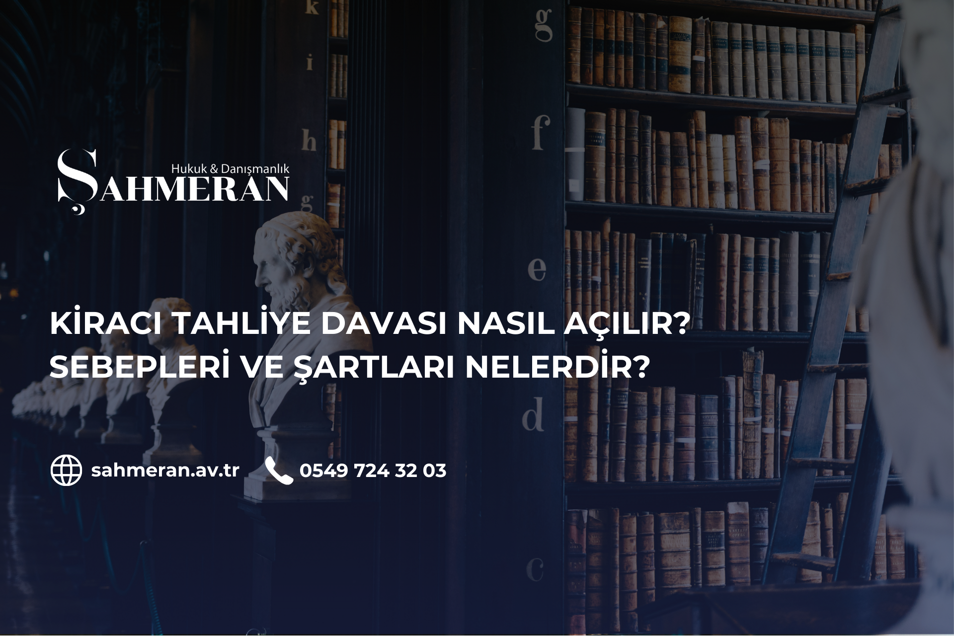 KİRACI TAHLİYE Davası Nasıl Açılır? Sebeplerİ ve ŞARTLARI NELERDİR?